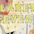 Got Kinda Lost Records Presents Planet Fever  -24th June 2020