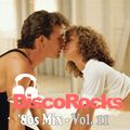DiscoRocks' 80s Mix - Vol. 11