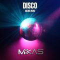 Dj Mikas - Disco Julho 2020
