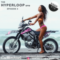 DJ Remixkid DCardinal - The HyperLoop BPM - @remixkid (insta) - Episode 3