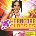 The No. 1 Hardcore Classics Album CD 1 (Classics)