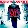 HOW TO BE AN MC VOL 1: NOTORIOUS B.I.G. BEATS (2002)