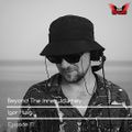 Beyond The Inner Journey #71 - Guest Mix by Igor Hush on WGL Radio UK [12-05-2022]