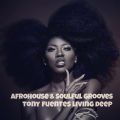 Afro House & Soulful Grooves - 568 - 21.02.20 (30)