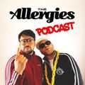 The Allergies Podcast Episode #003 (with guest Daytoner)