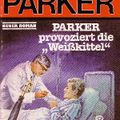 Butler Parker 548 - PARKER provoziert die Weisskittel