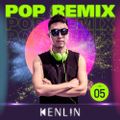 Pop Remix 05《流行混音05》
