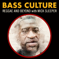 Bass Culture - June 8, 2020 - Black Lives Matter