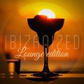 ChriStoph Presents Ibizanized 16 (The Lounge Edition)
