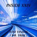 Mr. Tribe Inside - XXIV