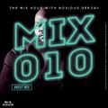 The Mix Hour Mixed By Noxious Deejay (Mix 010)