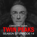 David Lynch Sound Design - Twin Peaks Season 3, Episode 14