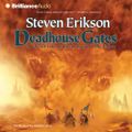 Deadhouse Gates - Malazan Book of the Fallen, Book 2 By: Steven Erikson