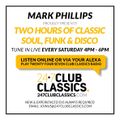 85 - 247 Club Classics - Mark Phillips - Sat 19-03 2022 - Soulified Nat King Cole + 2 hours of 12