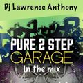 dj lawrence anthony new garage in the mix 446