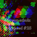 Dan von Schulz - Club Speed Classic 25' -  Live in Brandus 2021.12.28.