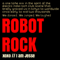 I am Jesse - Robot Rock (2004-2010 electro indie rock)