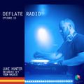 Luke Hunter - Deflate Radio on Klangbox 5_20_20 (Episode 15 - Madrid)