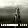 September Tape