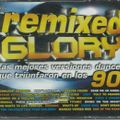 Remixed Glory (2005) CD1