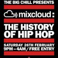 DJ MK - MIXCLOUD HISTORY OF HIP HOP (THE 90'S) LIVE AT THE BIG CHILL HOUSE FEB 2011