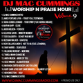 DJ Mac Cummings Worship N Praise Hour Mix Vol. 9