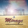 Mirage 125 - Tangerine Dream Raum