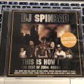 Dj Spinbad - This is How I Do! (Best of 2004 Round 2)
