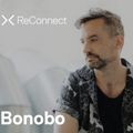Bonobo DJ set @ ReConnect | Beatport Live
