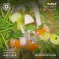 Ranga with Public Broth Collective (March '21)