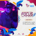Focus On The Beats - Podcast 163 By Hersiaz