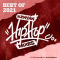 Dj Tin Tin - Best Of 2021 Kenyan Hip Hop(Part 1)