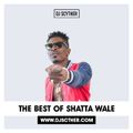 The Best Of @ShattaWaleGH Mixed By @DJScyther
