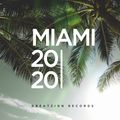 MIAMI 2020 - The Best House & Tech House