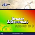 Reggae & Dancehall Gospel Mashup EP 3