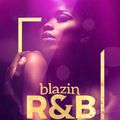 Blazin R&B 3 (2016)