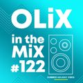 OLiX in the Mix - 122 - Summer Holiday Vibes