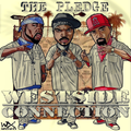 Westside Connection - The Pledge