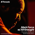 Mark Force w/ Afr0naught - 14-May-20