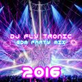 ☆★DJ Fly ⚡ Tronic★☆ EDM Party Mix  October ⚡ 2016