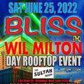 BLISS NYC with Wil Milton Live @ The Sultan Room 5.25.22 Part 1