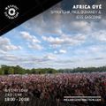 Africa Oyé with Paul Duhaney, Spykatcha & Jess Gascoine (June '21)