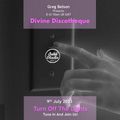 Greg Belson's Divine Discotheque (09/07/2023)