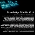 #316 StoneBridge BPM Mix