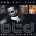Bad Boy Bill - Behind The Decks
