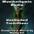 Marky Boi - Muzikcitymix Radio - Uncharted Transitions
