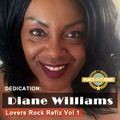 Lovers Rock Refix Vol 1 - Dedication Diane Williams