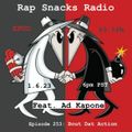 Rap Snacks Radio, Episode 253: 