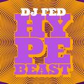 DJ FED MUSIC - HYPE BEAST