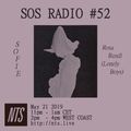 SOS Radio 051 w/ Sofie & Rosa Rendi - 21st May 2019